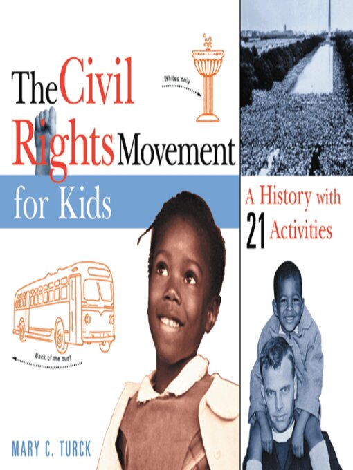 Title details for The Civil Rights Movement for Kids by Mary C. Turck - Available
